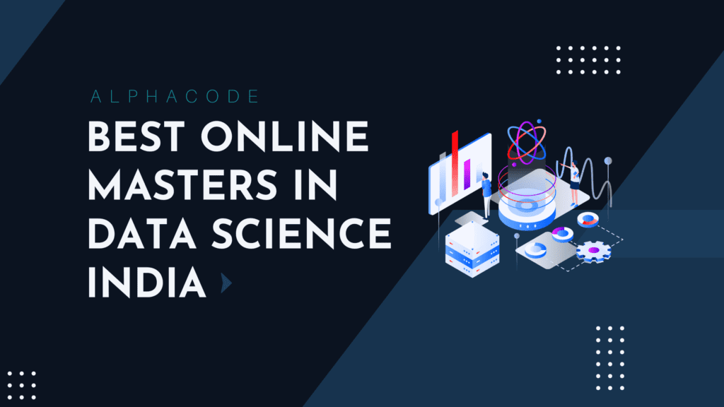 Best Online Masters in Data science India
